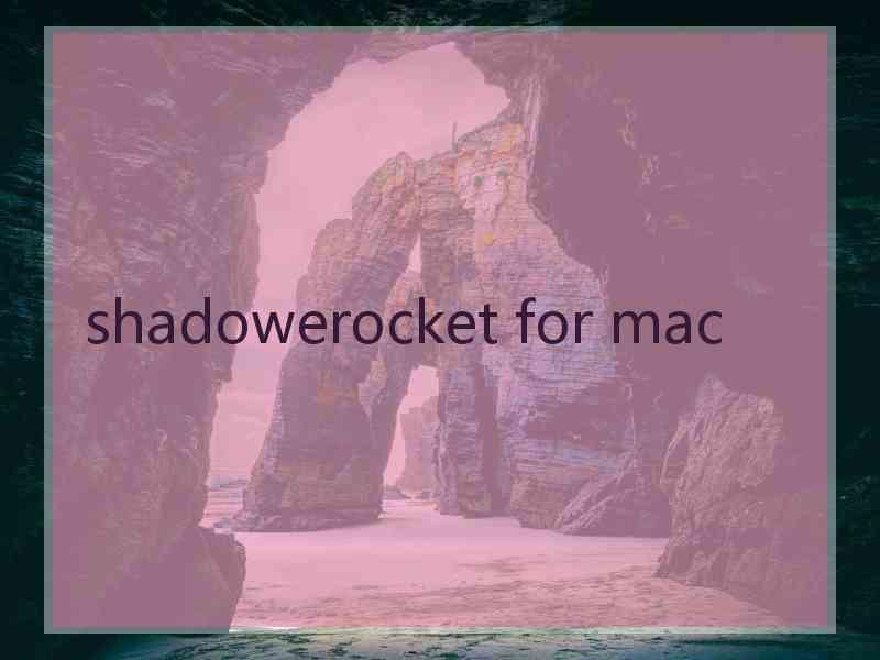 shadowerocket for mac